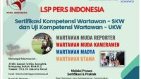 Pendaftaran SKW dan UKW Dibuka LSP Pers Indonesia